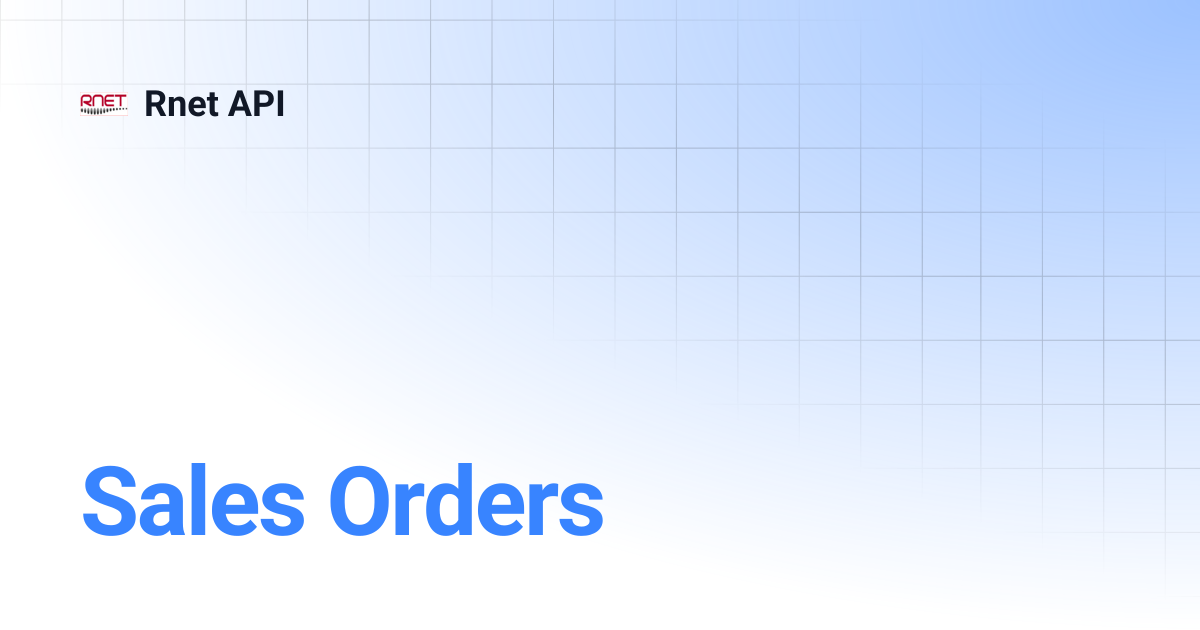 Sales Orders | Rnet API